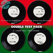 Load image into Gallery viewer, BUNDLE! WHITE LABEL TEST PRESS 7&quot; VINYL SET (1 of 3 sets left) -  My Kind of Christmas