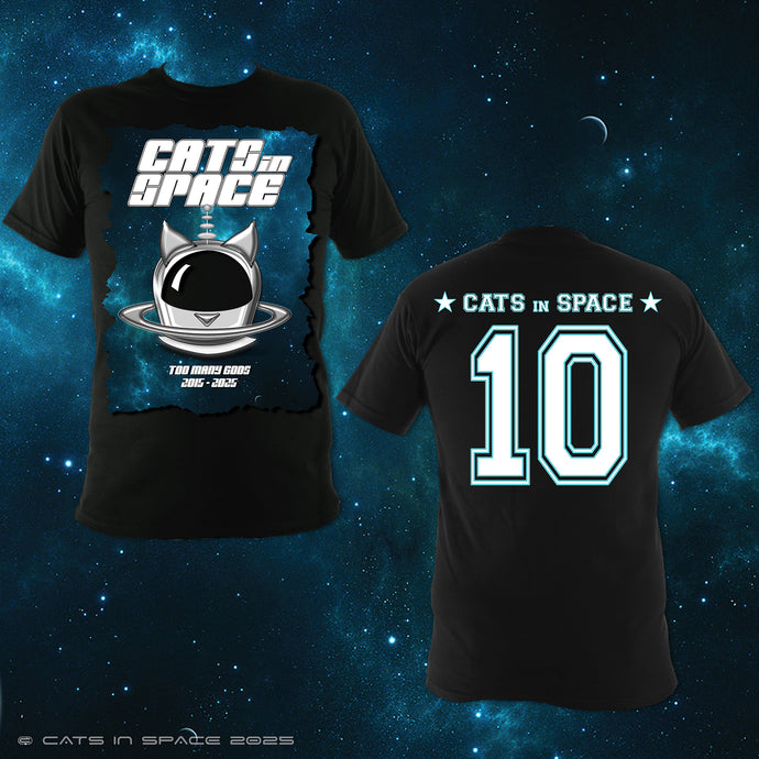 NEW! CATS in SPACE 10 Year Anniversary 'Too Many Gods' Tour Tee